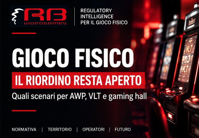 RIORDINO DEL GIOCO FISICO AWP · VLT · GAMING HALL